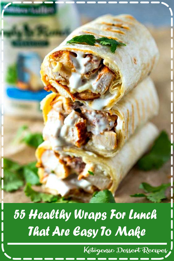 55 Healthy Wraps For Lunch That Are Easy To Make