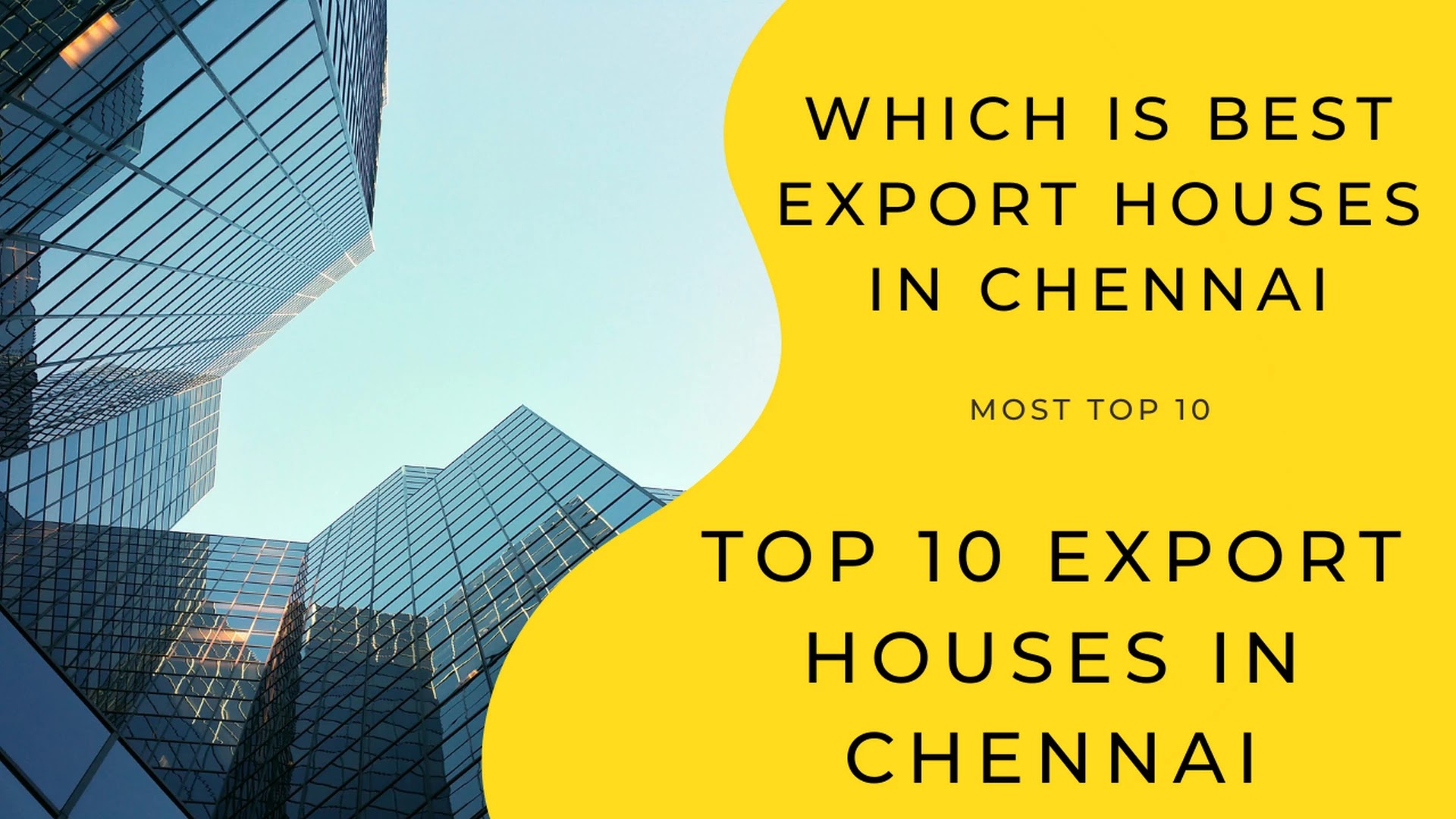 TOP 10 EXPORT HOUSES IN CHENNAI