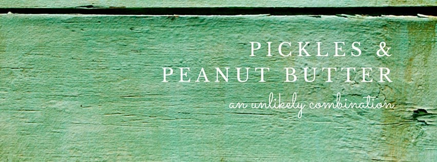 Pickles -n- Peanut Butter