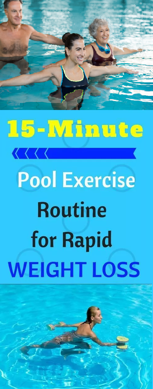 15 Minute Pool Exercise Routine To Lose Weight Rapidly Healthy Lifestyle 15-minute-pool-exercise-routine-to-lose-weight-rapidly-healthy-lifestyle