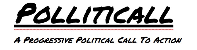 Polliticall - A Progressive Political Call To Action