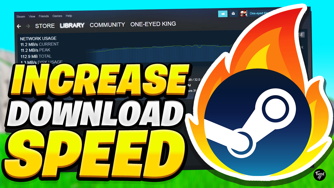 How to Boost Steam Downloads Increase Steam Download Speed & Fix Slow
