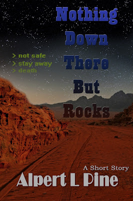 Nothing Down There But Rocks bby Alpert L Pine Nothing Down There But Rocks - a short story