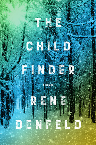 Review: The Child Finder by Rene Denfeld