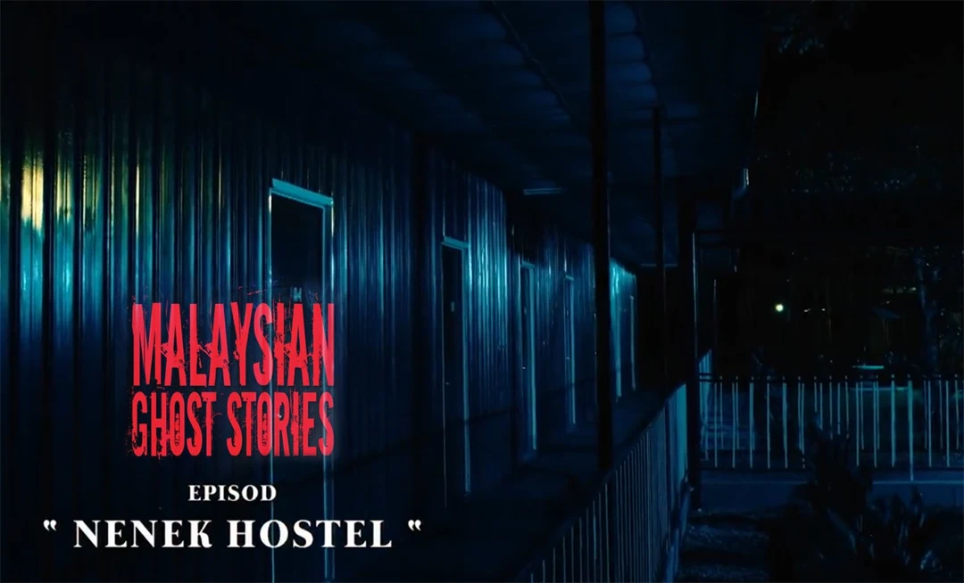 Malaysian Ghost Stories Episod 1 : Nenek Hostel