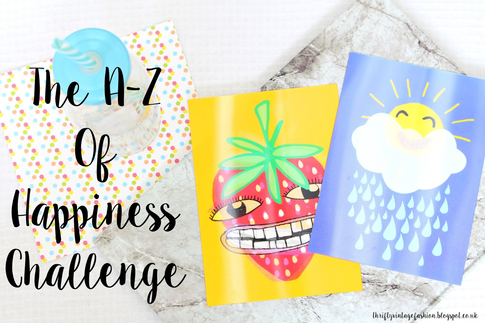 The AZ Of Happiness Challenge A Beautiful Chaos