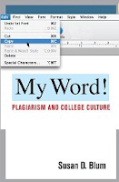 Book cover: My Word! by Susan Blum.  Image Source: http://www.ariadne.ac.uk/sites/default/files/book-image/my-word-plagiarism-college-culture.png