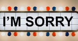 Say it Like you Mean It!  A Better Way to Say Sorry."