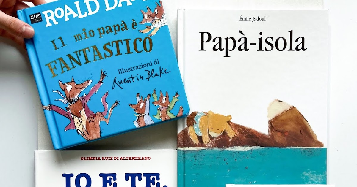 Festa del papà: una piccola guida per scegliere il libro giusto
