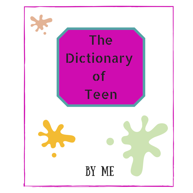 The Dictionary of Teen