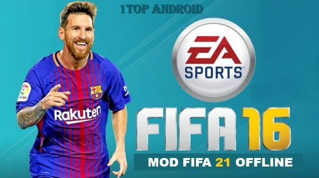 Download FIFA 21 Mobile Mod FIFA 16 Android Offline Best Graphics
