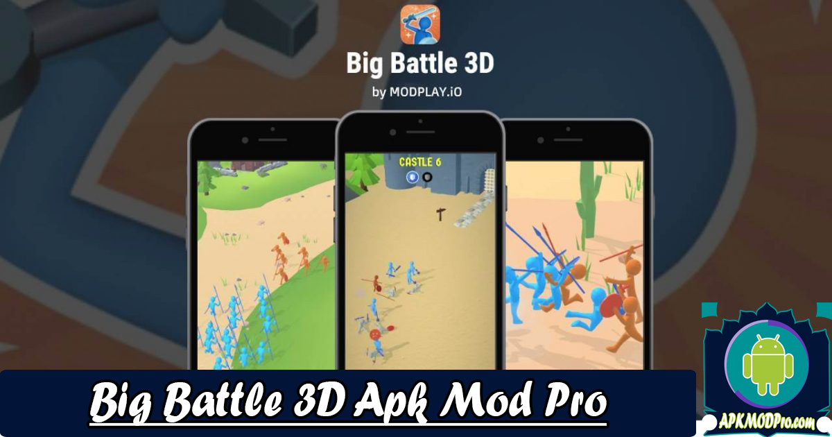Download Big Battle 3D MOD APK 1.1.1 (Unlimited Money) Terbaru 2020