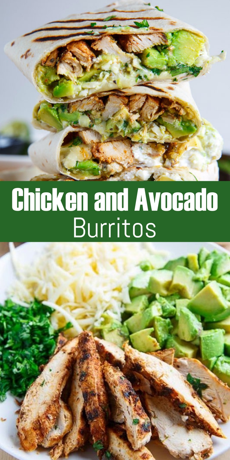 Chicken and Avocado Burritos - Girls Dishes