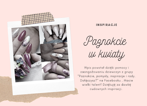 Kwiaty na paznokciach, wzorki na paznokciach - zdjęcia i inspiracje.