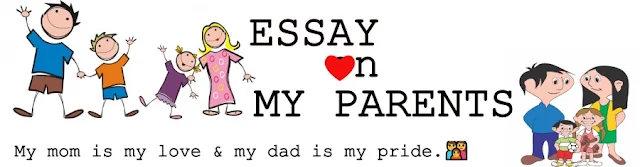 My parents | Essay on my parents