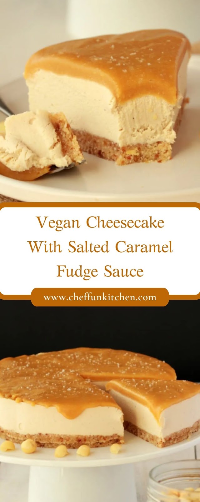 Vegan Cheesecake With Salted Caramel Fudge Sauce