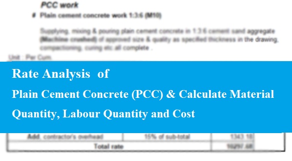 Rate Analysis of Plain Cement Concrete (PCC) & Calculate Quantity and Cost
