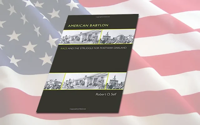 Race and the Struggle for Postwar Oakland Politics and Society in Twentieth Century America