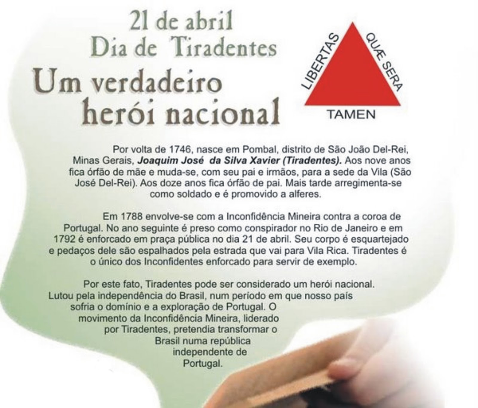 21 de abril Dia de Tiradentes 21 de abril Dia de Tiradentes