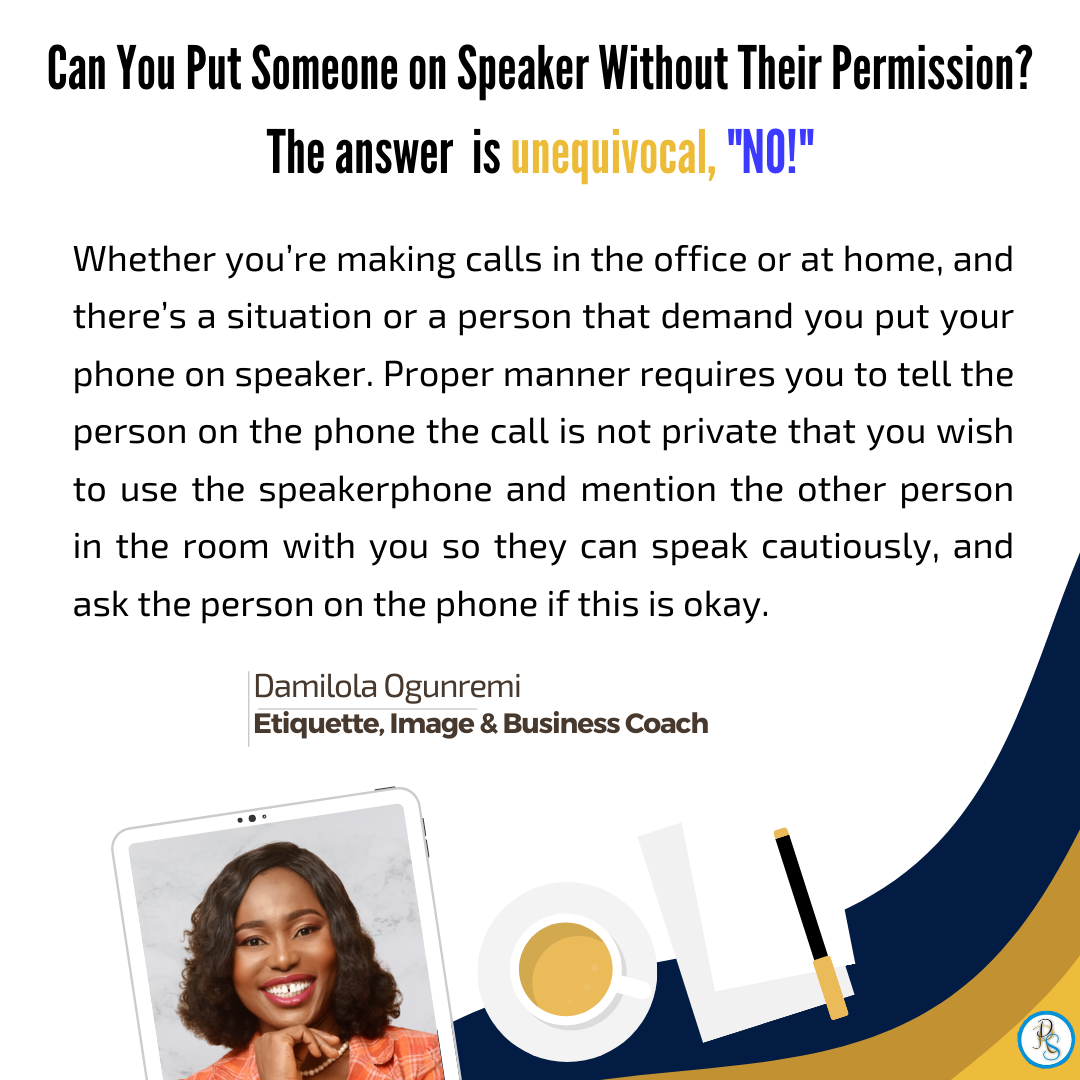 Speakerphone Etiquette DRS ETIQUETTE & IMAGE CONSULTING