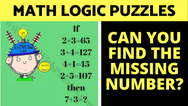 If 2+3 = 65, 3+4=127, 4+1 = 45, 2+5=107 then 7+3 = ?. Can you solve this Maths Logic Puzzle?