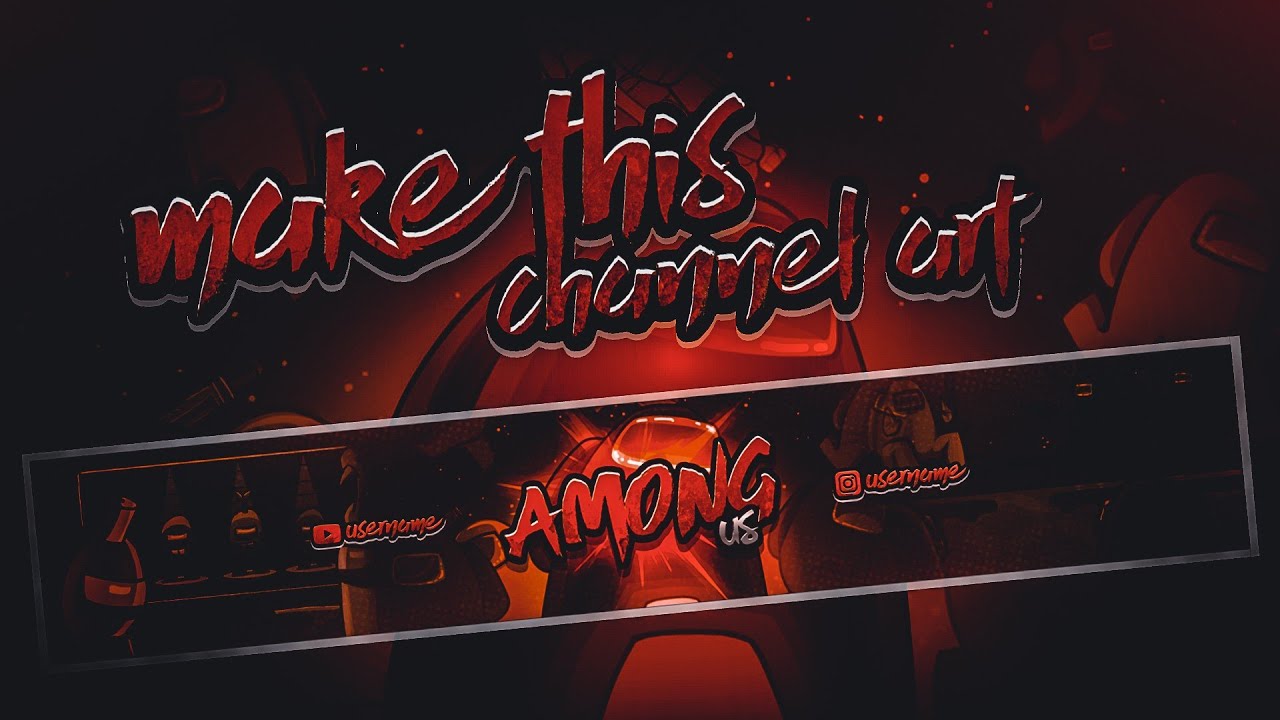 Make Among Us Gaming Channel Art On Android Gaming Youtube Banner