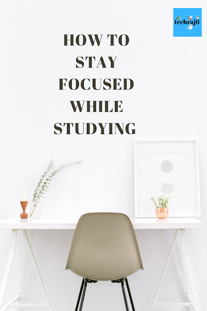 How To Stay Focused While Studying