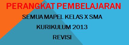 Perangkat Pembelajaran Kelas X Sma Kurikulum 2013 Edisi Revisi Tahun Pelajaran 2019 2020 Robihartoni