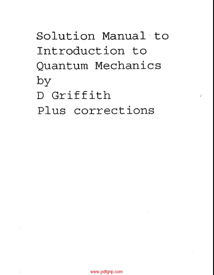 Solution Manual to Introduction to Quantum Mechanics