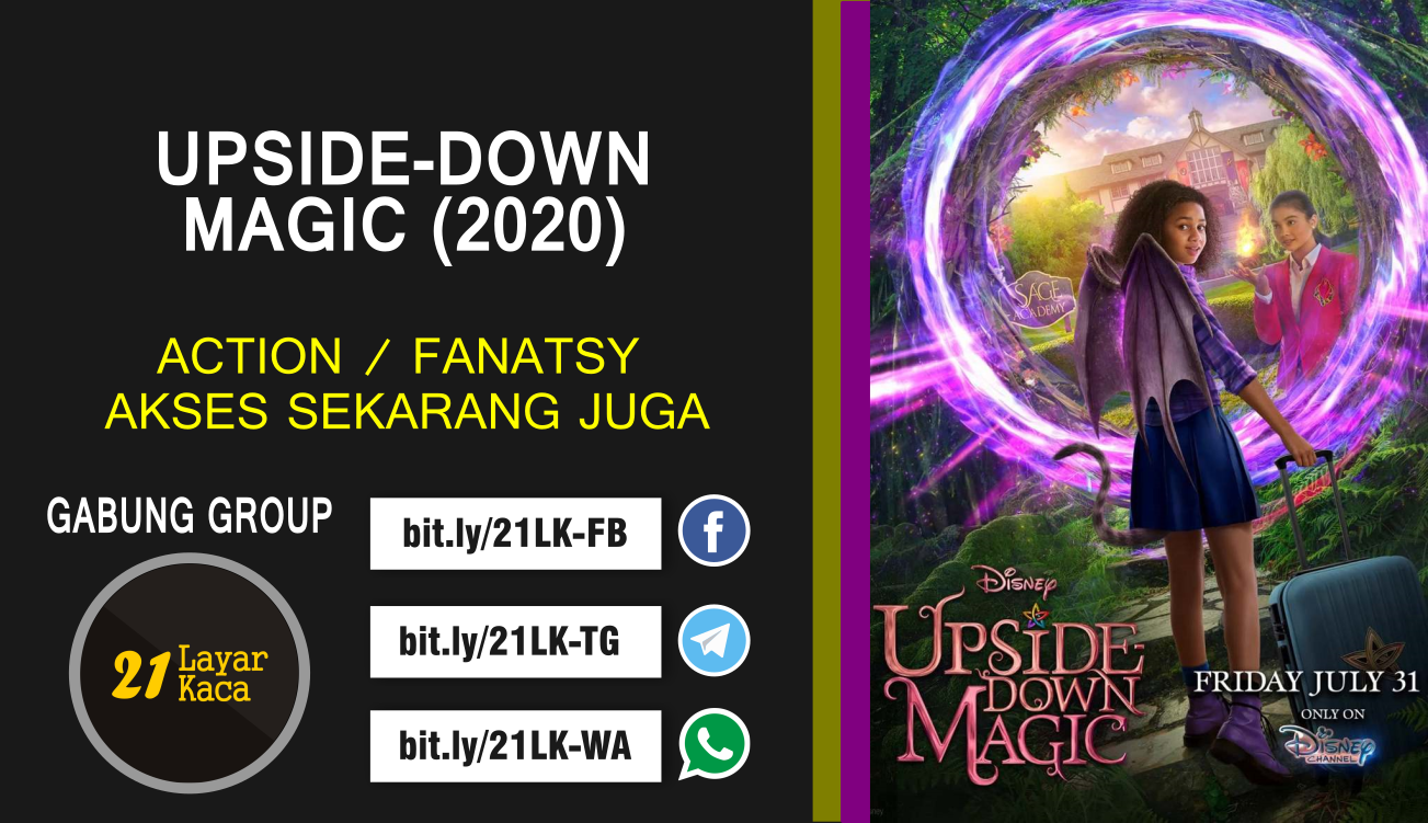 UPSIDEDOWN MAGIC (2020) SUB INDO 21 LayarKaca Sinopsis