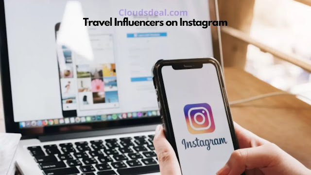 Travel Influencers on Instagram