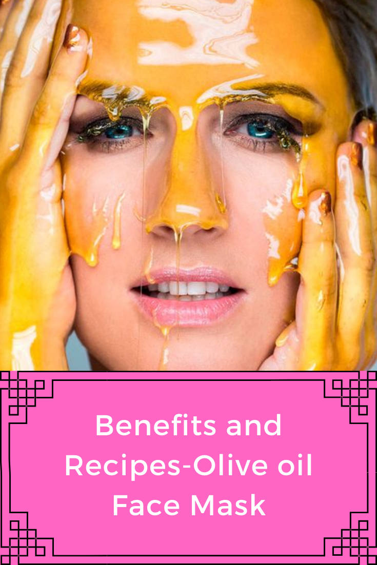 Benefits and RecipesOlive oil Face Mask Gracaretips