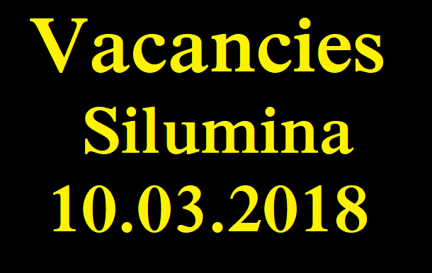 Vacancies - Silumina 10.03.2018