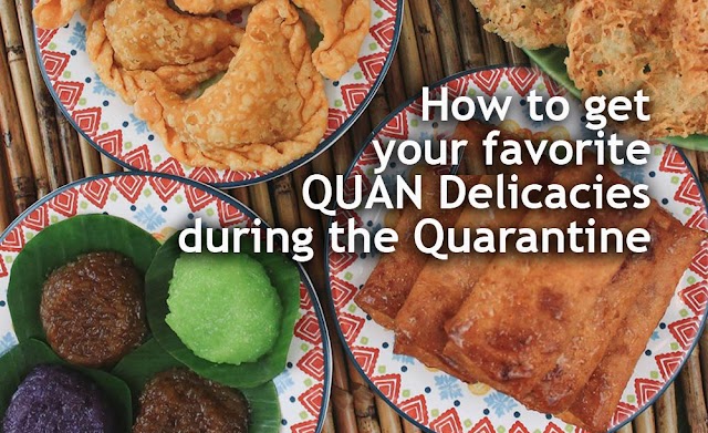 How to get QUAN Delicacies during the Quarantine