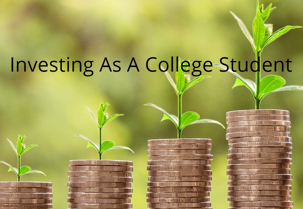 Investing As A College Student