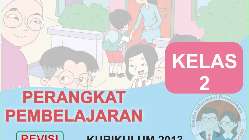 Perangkat Pembelajaran Tematik Sd Kelas 2 K13 Lengkap Guru Maju