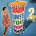Sharon  - Loves You Know Who  