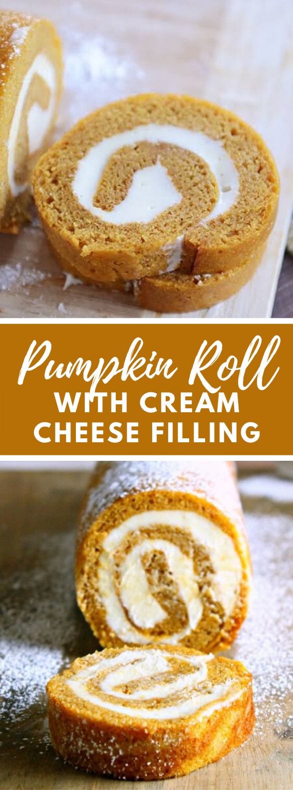 Pumpkin Roll Recipe With Cream Cheese Filling #desserts #fallrecipes