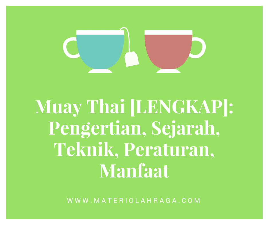 muay thai pengertian sejarah