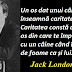 Maxima zilei: 12 ianuarie - Jack London