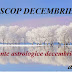 Horoscop decembrie 2021 | Evenimente astrologice decembrie 2021