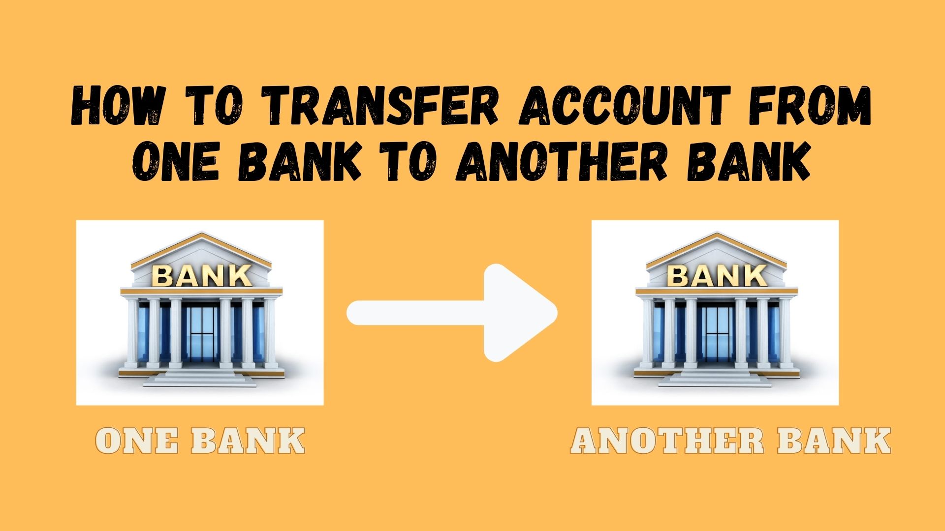 কিভাবে  ব্যাংক একাউন্ট অন্য শাখায় স্থানান্তর করবেন। how to Transfer bank account to another branch.