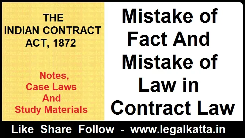 mistake in contract law, mistake of fact and mistake of law, law of contract mistake, what is a mistake in contract law, mistake of fact, mistake of fact and mistake of law, mistake of law and mistake of fact, difference between mistake of fact and mistake of law, mistake of fact ipc, mistake of fact example, mistake of fact meaning, mistake of law, mistake of law in contract law, mistake of law examples, unilateral mistake, unilateral mistake example, unilateral mistake in contract law, what is unilateral mistake, bilateral mistake, bilateral mistake example, example of bilateral mistake, types of mistake, mistake under indian contract act, mistake contract law, what is mistake in business law, what is mistake of law