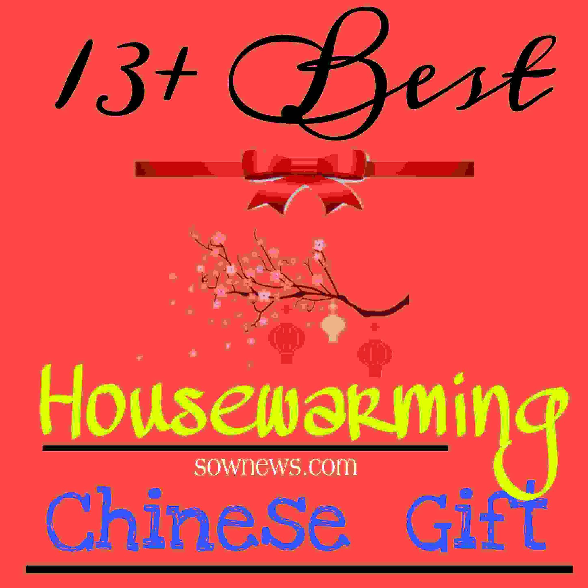 13+ Selected Chinese good Luck housewarming gifts Sownews