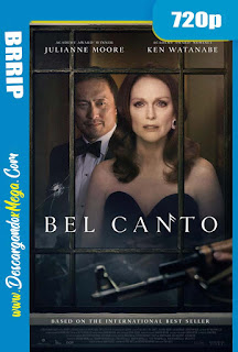 Bel Canto La Última Función (2018) HD 720p Latino