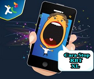 Cara Berhenti Berlangganan RBT XL Cara Stop RBT agar pulsa XL tidak tersedot terus menerus