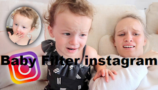Baby Instagram filters, How to get baby Instagram filters
