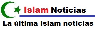 Islam Noticias - La última Islam noticias e información de musulmanes en el mundo