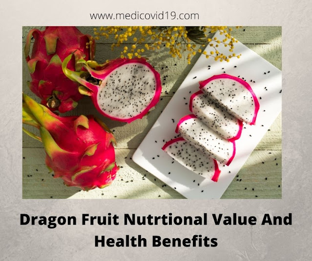 Dragon fruit nutritional value and its 6 Health benefits