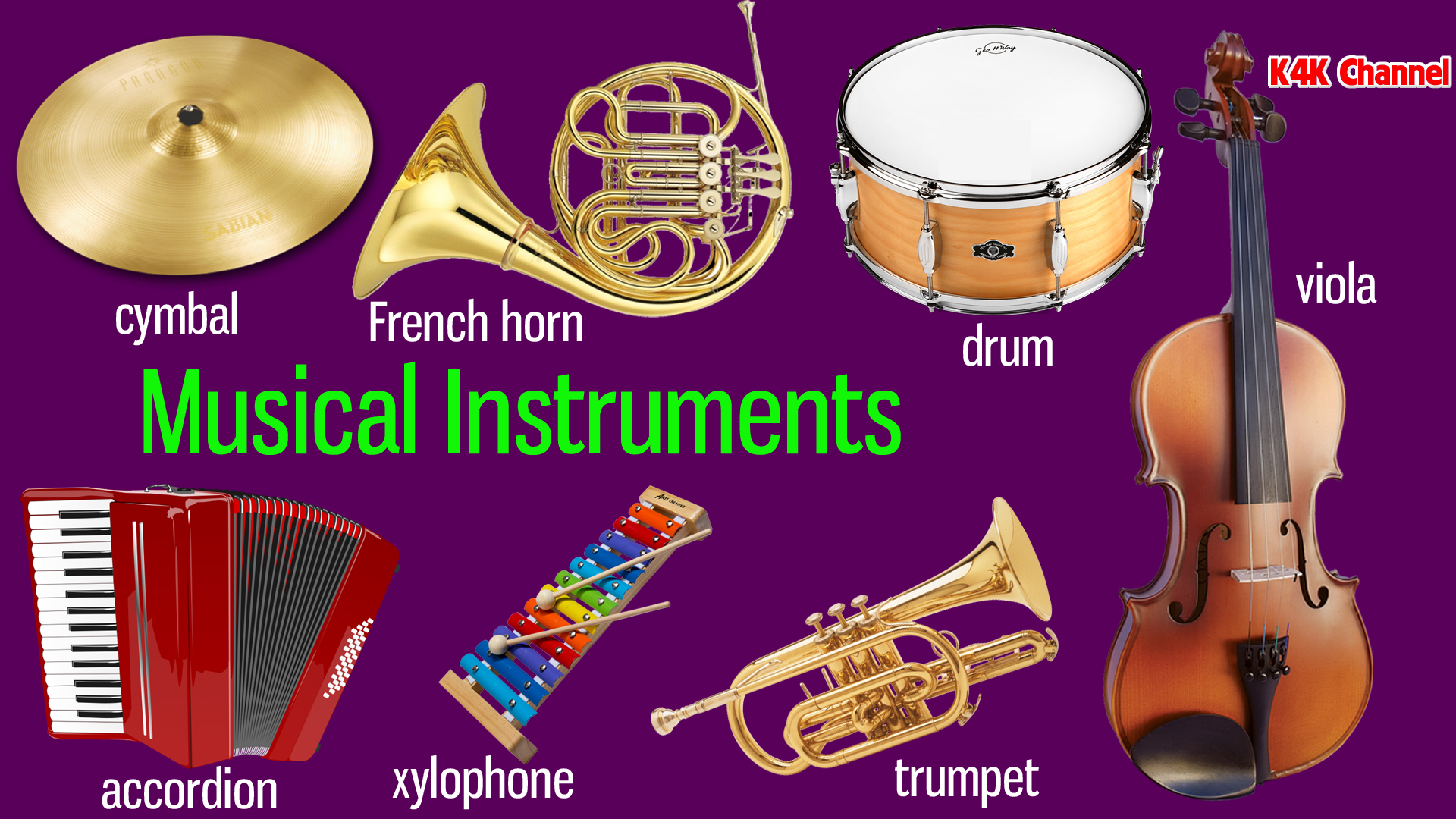Kênh Thủ Thuật K4Kchannel Learn about Musical Instruments, Names of